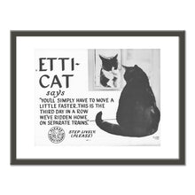 Etti-Cat says... Step Lively. (Please) by Jo Mary McCormick