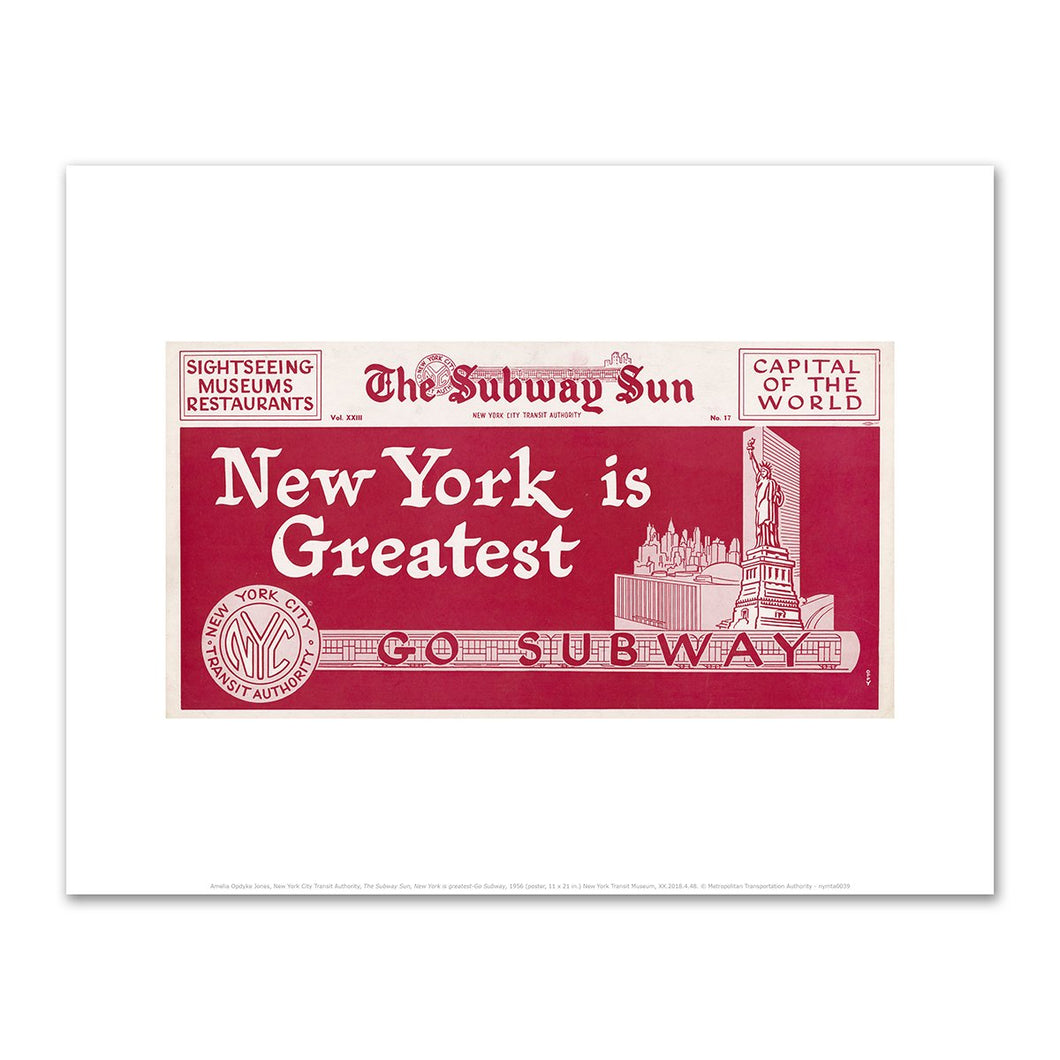 Amelia Opdyke Jones, New York City Transit Authority, The Subway Sun, New York is greatest-Go Subway, 1956, Art Prints in various sizes by Museums.Co