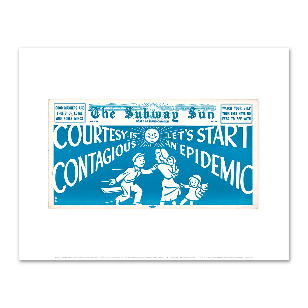 Amelia Opdyke Jones, New York City Transit Authority, The Subway Sun, Courtesy is Contagious Let's Start an Epidemic, 1949, New York Transit Museum. Fine Art Prints in various sizes by Museums.Co