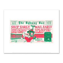 The Subway Sun, Shop Early.. Mail Early Vol. XIV No. 25 by Amelia Opdyke Jones